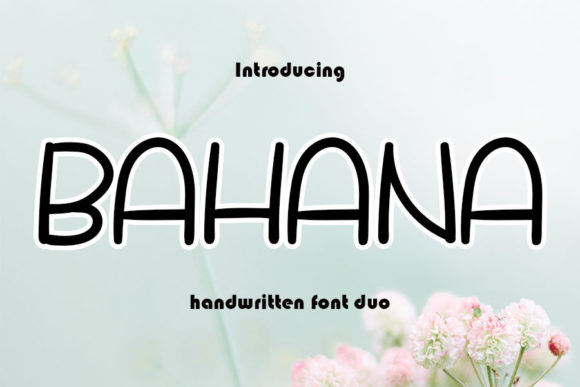 Bahana: A Sophisticated Script Font for Creative Makers