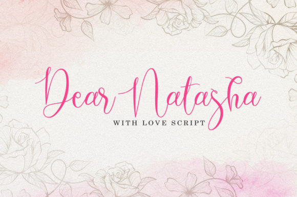 Dear Natasha: A Script Font for Elegant Editorial Design