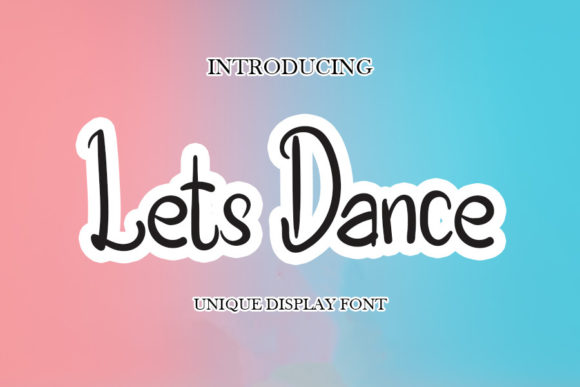 Lets Dance Font: Bring Handwritten Style to Your Craft Projects