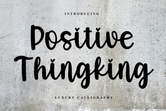 Positive Thingking — A Script Font for Thoughtful Typography