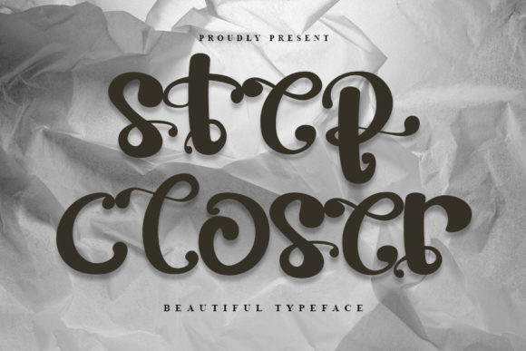 Step Closer Font: A Refined Script for Modern Design